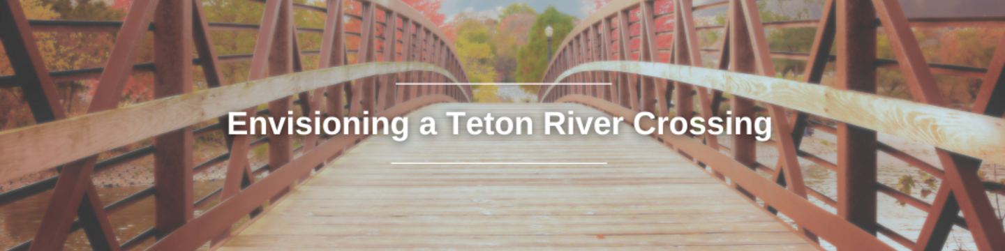 "Envisioning a Teton River Crossing" picture of a walking bridge in fall